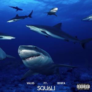 Squali (feat. Biofa)