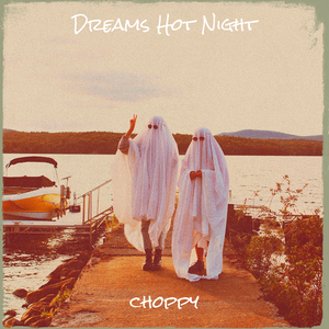 Dreams Hot Night