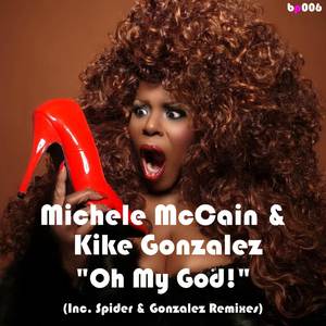 Oh My God! (Spider & Gonzalez Radio Edit)