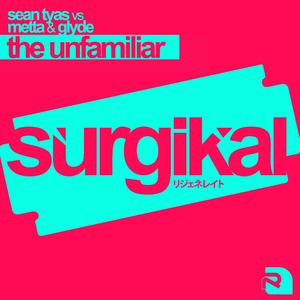 The Unfamiliar (Extended Mix)