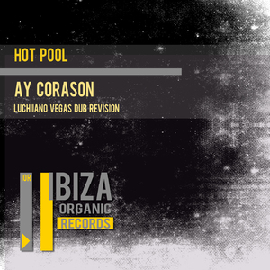 Ay Corason (Luchiiano Vegas Dub Revision)