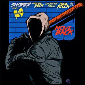 Move Back (feat. Inspectah Deck, Ghostface Killah & Masta Killa)
