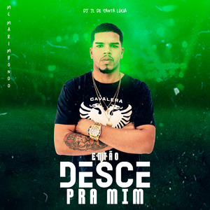 Então Desce pra Mim