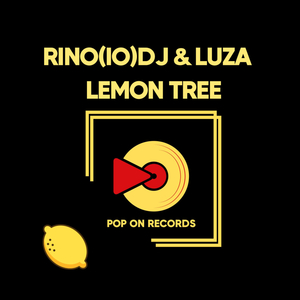 Rino (IO) DJ & LuZa - Lemon Tree
