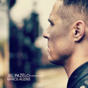 Jel Pažēlo (N`Works Remix Radio edit)