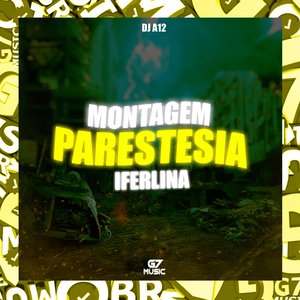 Montagem Parestesia Iferlina