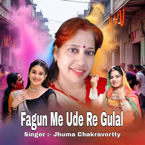 Fagun Me Ude Re Gulal