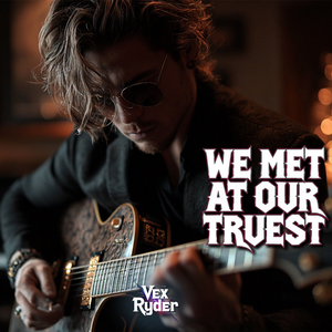 We Met at Our Truest