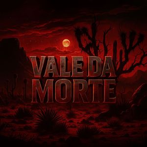 VALE DA MORTE