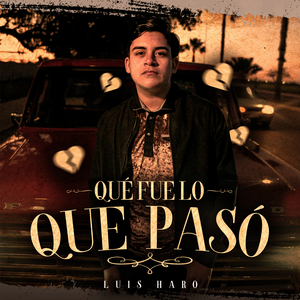 Qué Fue Lo Que Pasó