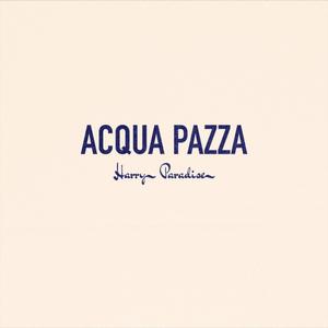 Acqua Pazza