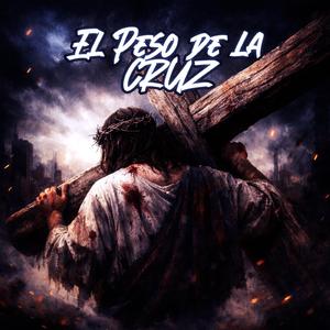El Peso de la Cruz