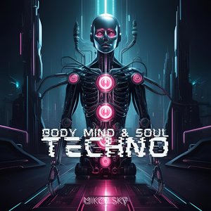 Body, Mind and Soul, Techno (Extended Mix)