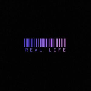 REAL LIFE (feat. Dreams and Drillings & Zediculz)