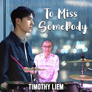 To Miss Somebody