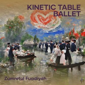 Kinetic Table Ballet