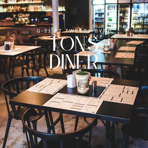 TON'S DINER (feat. Tweety Byrd)