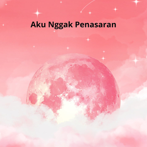 Aku Nggak Penasaran