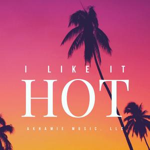 I Like It Hot (feat. Cami Akhamie)
