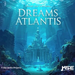 DREAMS ATLANTIS (Remix)