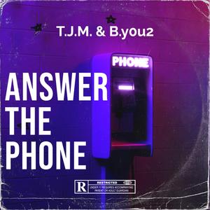 ATP (Answer The Phone) (feat. B.y0u2)