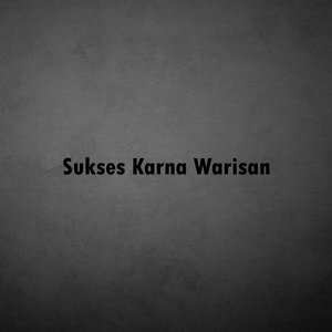 Sukses Karna Warisan