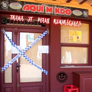 AQUÍ M KDO (feat. TRAKA)