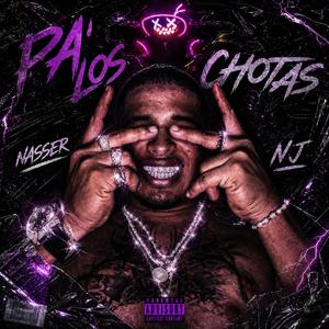 PA' LOS CHOTAS
