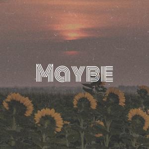 Maybe-