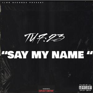 Say My Name