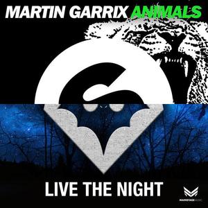 Various Artists / Various Artists-Animals - Live The Night (ROCKY.Z Mash up)（Rocky.Z / Martin Garrix / Hardwell remix）