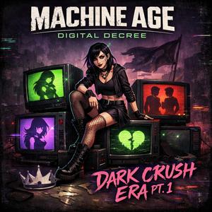 Dark Crush Era Pt. 1