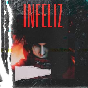 Infeliz