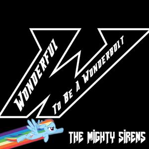 Wonderful (To Be A Wonder Bolt)