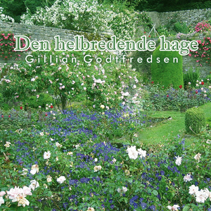 Den Helbredende Hage