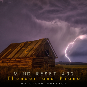 Thunder and Piano (Relaxing Piano with Distant Thunders - No Drones Version)