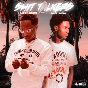2 Shit Talkers (feat. Kasher Quon)