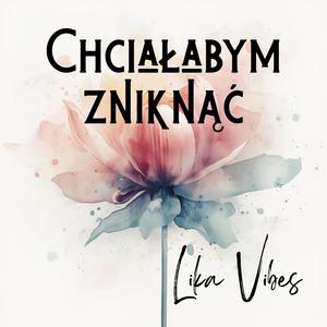 Chciałabym zniknąć