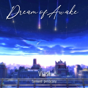 Dream of Awake