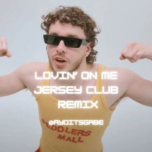 Lovin on Me (Jersey Club Remix)