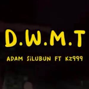 D.W.M.T [ADM & Kz]