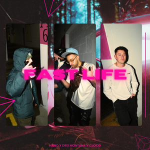 Fast Life