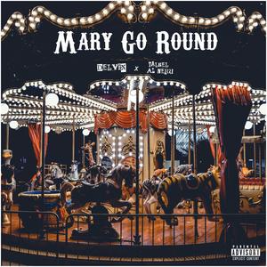 Mary Go Round (feat. Talbel Al Neru)