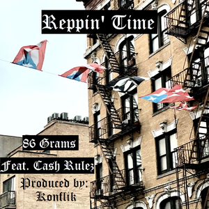 Reppin' Time (feat. Cash Rulez)