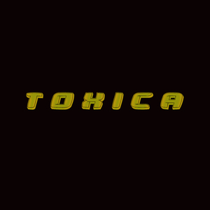 Toxica