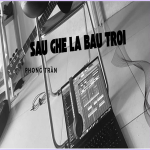 Sau Ghế Là Bầu Trời