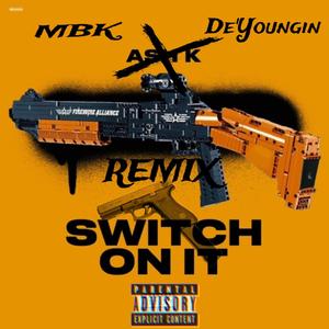 Switch On It