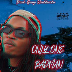Only One Badman