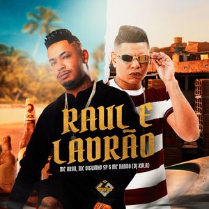 Raul e Ladrão