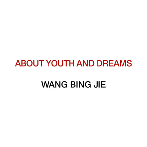 About Youth and Dreams